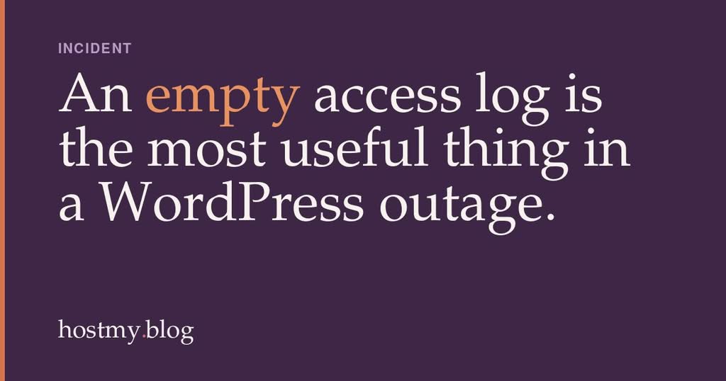 What A Real WordPress Uptime Problem Looks Like From The Logs