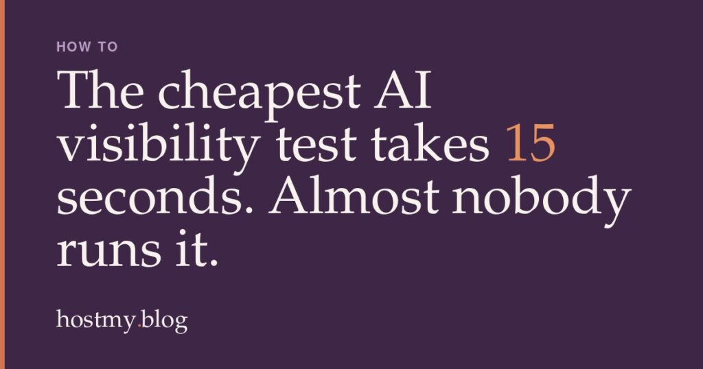 The 15 Second Test: Ask an AI About Your Own Blog